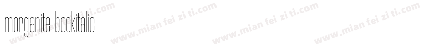 morganite bookitalic字体转换
